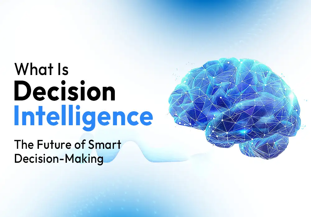 What is Decision Intelligence?