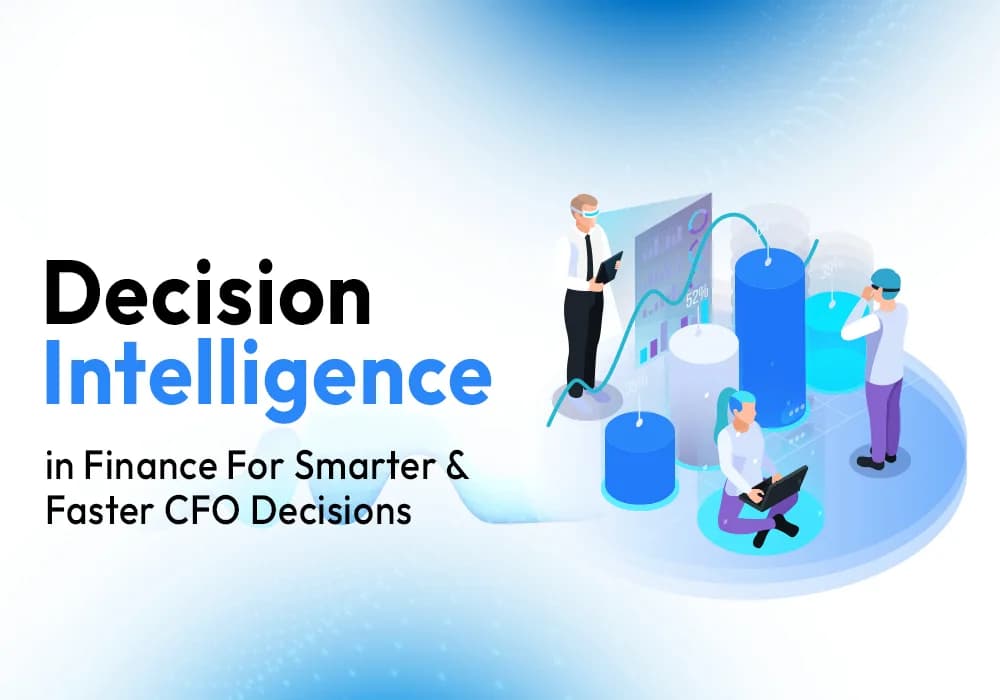 decision intelligence in finance for CFO smart decisions